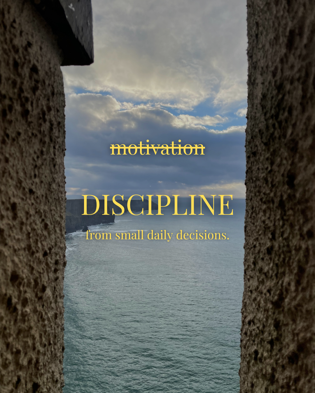 discipline over motivation